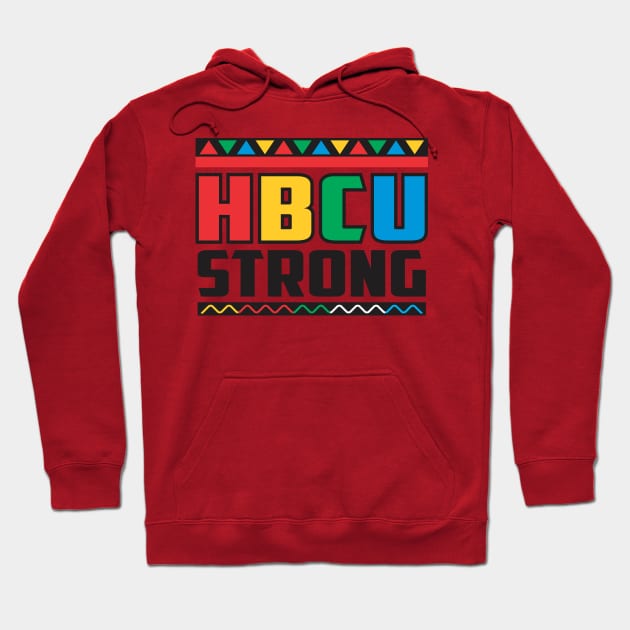 HBCU STRONG Hoodie by DistinctApparel